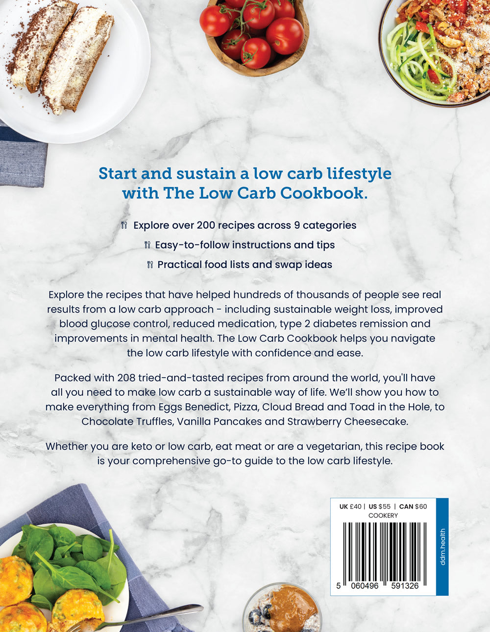 The Low Carb Cookbook: Over 200 Recipes to Start and Sustain Better He